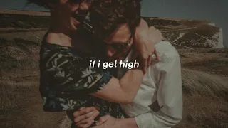 if i get high //  nothing but thieves