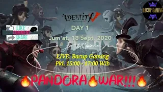 IDENTITY V PANDORA WAR  | DAY 1