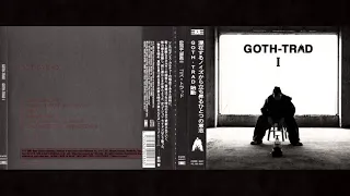 GOTH-TRAD "Goth-Trad I" [Full Album]