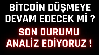 BİTCOİN DÜŞMEYE DEVAM EDECEK Mİ ? SON DURUMU ANALİZ EDİYORUZ ! #btc #bitcoin #altcoin