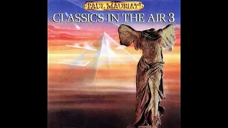 Paul Mauriat - Classics In The Air 3