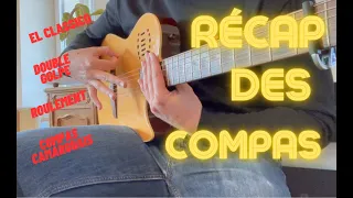 Le récap des Compas Gipsy Gitan - Tutoriel - Rumba gitane