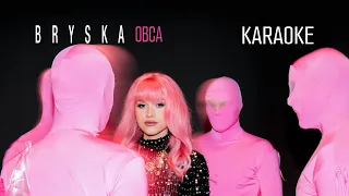 bryska - Obca (karaoke)