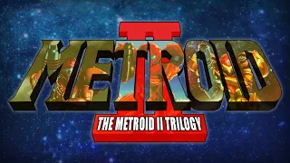 The Metroid 2 Trilogy - AM2R vs Samus Returns vs Metroid 2