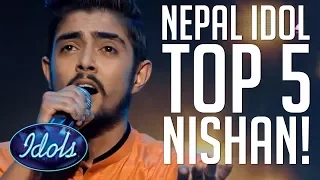 TOP Nishan Bhattarai BEST PERFORMANCES Nepal Idol 2017 | Idol Global