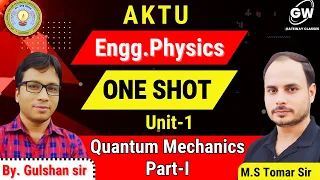 Engg. Physics I Unit-1 I Quantum Mechanics I Part-1 I by Gulshan Sir I Gateway Classes I AKTU
