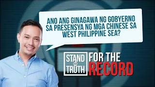 West Philippine Sea, paano mapapangalagaan? | Stand for Truth