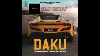 DAKU (DHOL MIX) DJ KAY X DJ PRINCE (Inderpal moga) Latest Punjabi song.