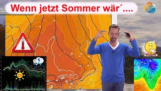 Wenn jetzt Sommer wär´... (gäb´s über 30°!)! Nach 25° bald Schnee? Wettervorhersage 14.-20.10.2022.