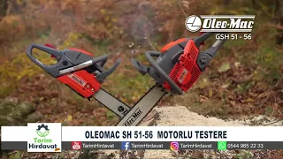 OLEOMAC SH 51 56 MOTORLU TESTERE