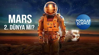 Mars İkinci Dünya Olabilir mi? | Popular Science Türkiye