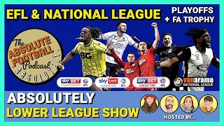 Absolutely Lower League: EFL Playoffs