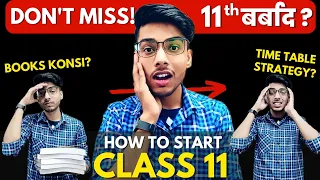 How to Start Class 11th? | Books? | Time Table? | Complete RoadMap