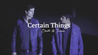 certain things; scott & isaac