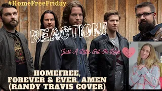 REACTION! HomeFree, Forever & Ever, Amen OFFICIAL VIDEO #HomeFreeFriday #RandyTravisCover #ACappella