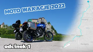 Moto Wakacje - Chorwacja 2022 cz.1