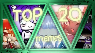 🌿//Top 20 Old Gacha Memes u probably forgot//read desk//🌿