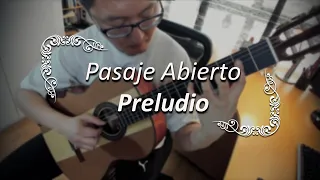 PASAJE ABIERTO - Preludio by Edin Solis