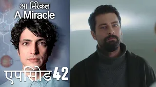 आ मिरेकल 42 (हिन्दी डुब्बड) - A Miracle (Hindi Dubbed)