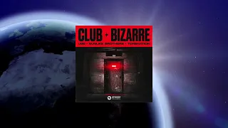 U96 x Sunlike Brothers x ToneNation - Club Bizarre (Extended Mix) [Spinnin' Records]