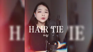 HAIR TIE - ØZI (cover by Melody)