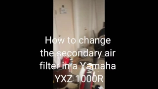 How to change the secondary air filter in the Yamaha Yxz 1000R
