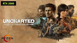 UNCHARTED LEGACY OF THİEVES COLLECTİON | RTX 2060 6GB ( DLSS - quality )