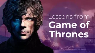 Lessons from Game of Thrones