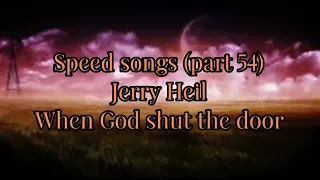 Jerry Heil - When God shut the door (Eurovision song, speed version)