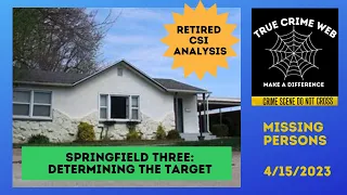 Springfield Three: Determining the Target