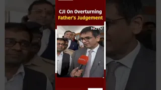 CJI DY Chandrachud On Overturning His Father's Judgment