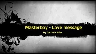 Masterboy - Love message (Techno) by Gonarpa