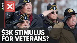 No, veterans are not receiving a $3,000 federal stimulus check