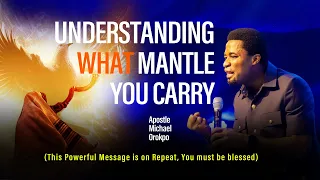 Signs You Are Operating in certain Mantles/Garment -  Apostle Michael Orokpo