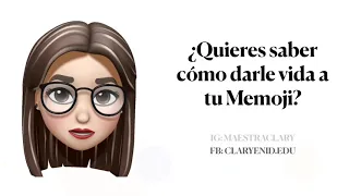 ¿Cómo puedo darle vida a mi Memoji?