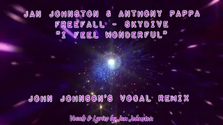 [CLASSIC] Jan Johnston & Anthony Pappa - FREEFALL SKYDIVE (John Johnson Vocal Remix)