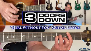 3 Doors Down - Here Without You Guitar Lesson