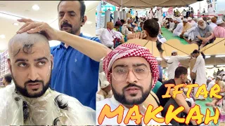 First Time Iftar In Makkah | Remove All Hair After 20 years | Makkah Umrah Vlog | Saudia Arabia |