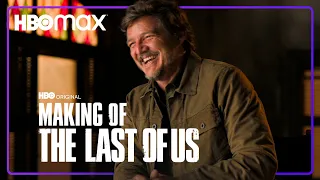 The Making Of | The Last Of Us | HBO Max