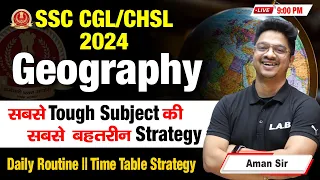 SSC CGL/CHSL 2024 |GS Strategy - Geography | Aman Sir | LAB