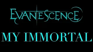 Evanescence - My Immortal Lyrics (Synthesis)