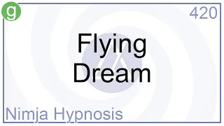 Flying Dream - Hypnosis