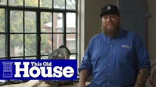 Detroit. One House at a Time | Episode 2 | This Old House
