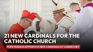 Pope Francis Created 21 New Cardinals for the Catholic Church at the Vatican