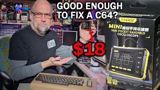 Can I fix a C64 using a new $18 oscilloscope? (FNIRSI DSO152)