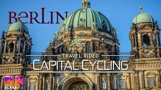 【4K】Cycling in Berlin (Capital of Germany) | 2020 | UltraHD Travel Video