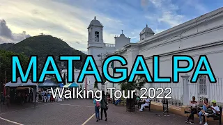 Walking Tour 2022 We CAME BACK to Matagalpa Nicaragua