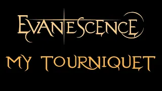 Evanescence - My Tourniquet Lyrics (Demo 1)