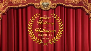 2024 AtmosFX Halfway to Halloween Variety Show