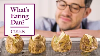 How to Make the Perfect Baked Potato | What’s Eating Dan?